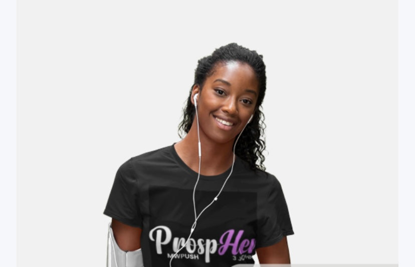 ProspHer Women T Shirt